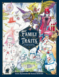 Free download mp3 audio books Family Traits: The Fantastic Bestiary of a Father and his Sons English version