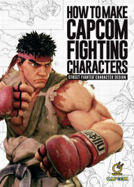 Google books downloader free download How To Make Capcom Fighting Characters: Street Fighter Character Design 9781772941364 in English