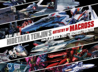 Free books online free downloads Hidetaka Tenjin's Artistry of Macross: From Flash Back 2012 to Macross Frontier