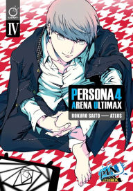 Title: Persona 4 Arena Ultimax Volume 4, Author: Rokuro Saito