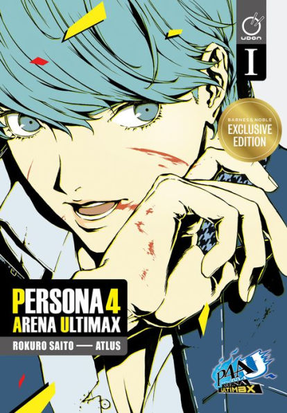 Persona 4 Arena Ultimax Volume 1 (B&N Exclusive Edition)