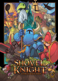 Title: Shovel Knight: Ultimate Design Works, Author: Yacht Club Games