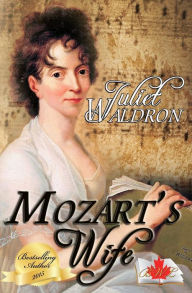 Title: Mozart's Wife, Author: Juliet Waldron