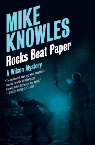 Title: Rocks Beat Paper, Author: Mike Knowles