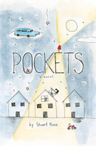 Title: Pockets: A Novel, Author: Stuart Ross