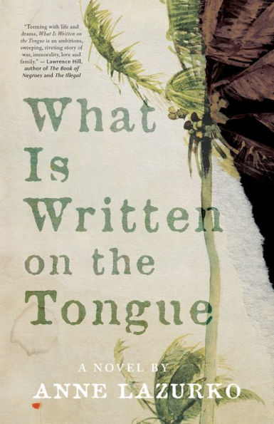 What Is Written on the Tongue: A Novel