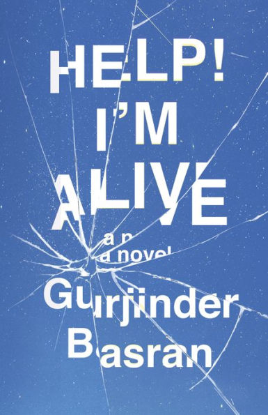 Help! I'm Alive: A Novel