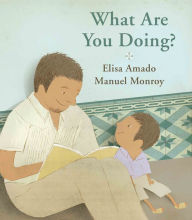 Title: What Are You Doing?, Author: Elisa Amado