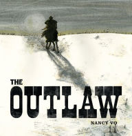 Title: The Outlaw (Crow Stories Trilogy Series #1), Author: Nancy Vo