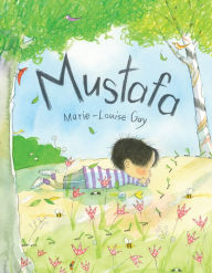 Title: Mustafa, Author: Marie-Louise Gay