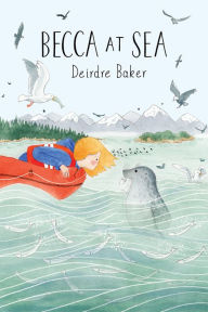 Title: Becca at Sea, Author: Deirdre Baker