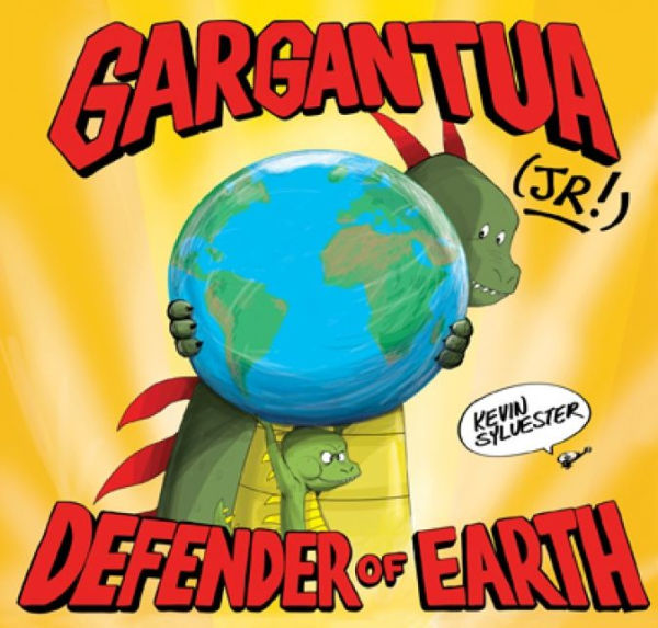 Gargantua (Jr!): Defender of Earth