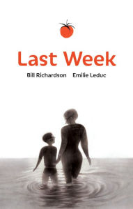 Title: Last Week, Author: Bill Richardson