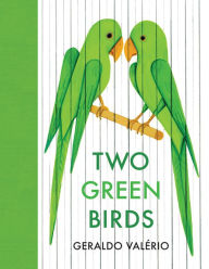 Title: Two Green Birds, Author: Geraldo Valério