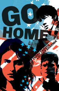 Title: Go Home, Author: Terry Farish