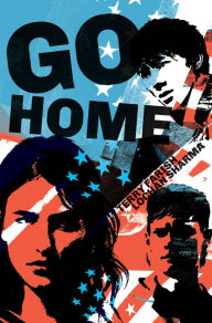 Title: Go Home, Author: Terry Farish