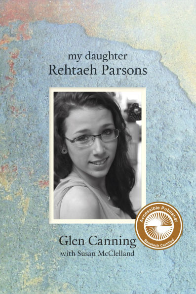 My Daughter Rehtaeh Parsons