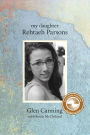 My Daughter Rehtaeh Parsons