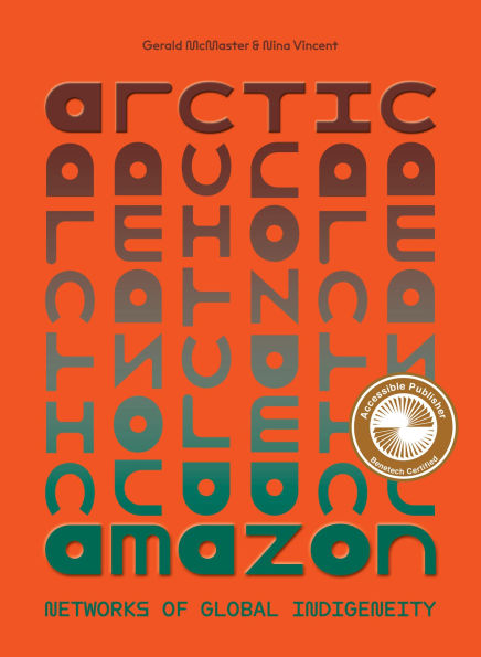 Arctic/Amazon: Networks of Global Indigeneity