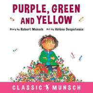 Title: Purple, Green and Yellow, Author: Robert Munsch