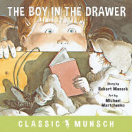 Title: The Boy in the Drawer, Author: Robert Munsch