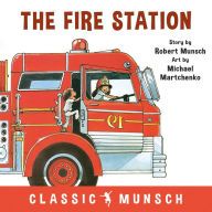 Title: The Fire Station, Author: Robert Munsch