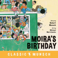 Title: Moira's Birthday, Author: Robert Munsch