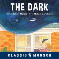 Title: The Dark, Author: Robert Munsch