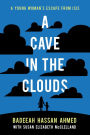 A Cave in the Clouds: A Young Woman's Escape from ISIS