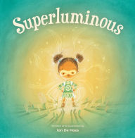 Title: Superluminous, Author: Ian De Haes