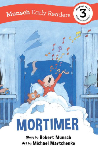 Mortimer Early Reader: (Munsch Reader)
