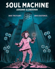 Title: Soul Machine, Author: Jordana Globerman
