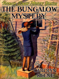 Title: The Bungalow Mystery (Nancy Drew, Book 3), Author: Carolyn Keene