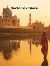 Title: Nectar in a Sieve, Author: Kamala Markandaya