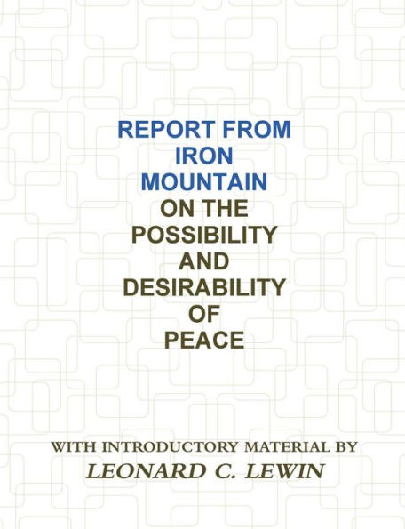 Report From Iron Mountain