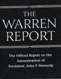 The Warren Commission Report The Official Report on the Assassination of President John F. Kennedy