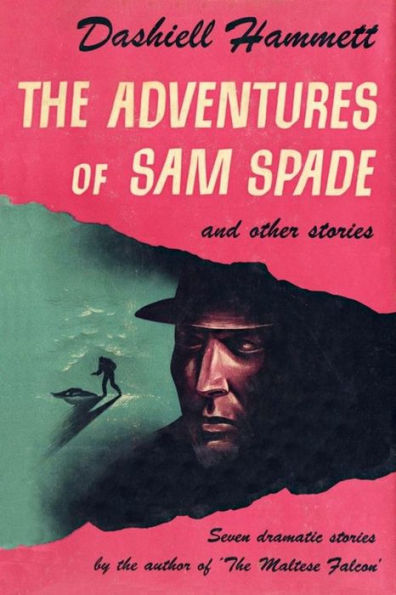 The Adventures of Sam Spade and other stories