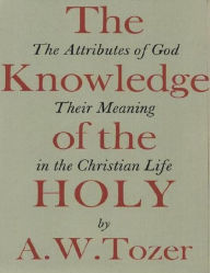 Title: The Knowledge of the Holy, Author: Reading Essentials