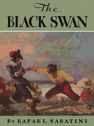 Title: The Black Swan, Author: Rafael Sabatini