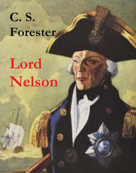 Title: Lord Nelson, Author: C. S. Forester