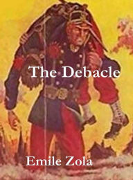 Title: The Debacle, Author: Emile Zola