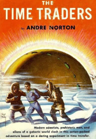 Title: The Time Traders, Author: Andre Norton