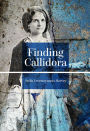 Finding Callidora