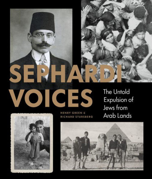 Sephardi Voices: The Untold Expulsion of Jews from Arab Lands