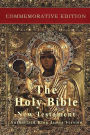 The Holy Bible: New Testament: Commemorative Edition