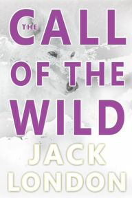 Title: The Call of the Wild, Author: Jack London