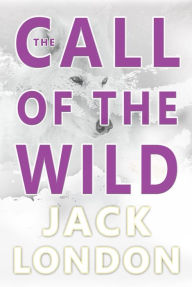 Title: The Call of the Wild, Author: Jack London