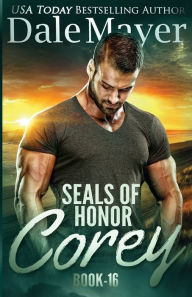 Title: Corey (SEALs of Honor Series #16), Author: Dale Mayer