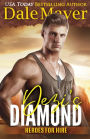 Dezi's Diamond (Heroes for Hire Series #19)