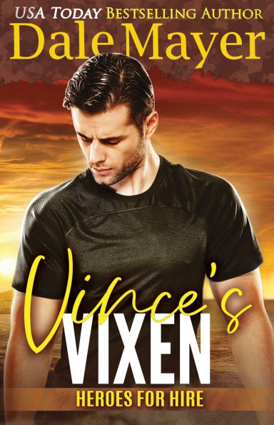 Vince's Vixen: A SEALs of Honor World Novel